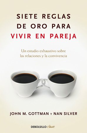 Siete Reglas de oro para vivir en pareja